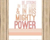 Strong in the Lord // Christian Scripture Art Print for Home, Wedding, Baby, or Gift // Ephesians 6:10