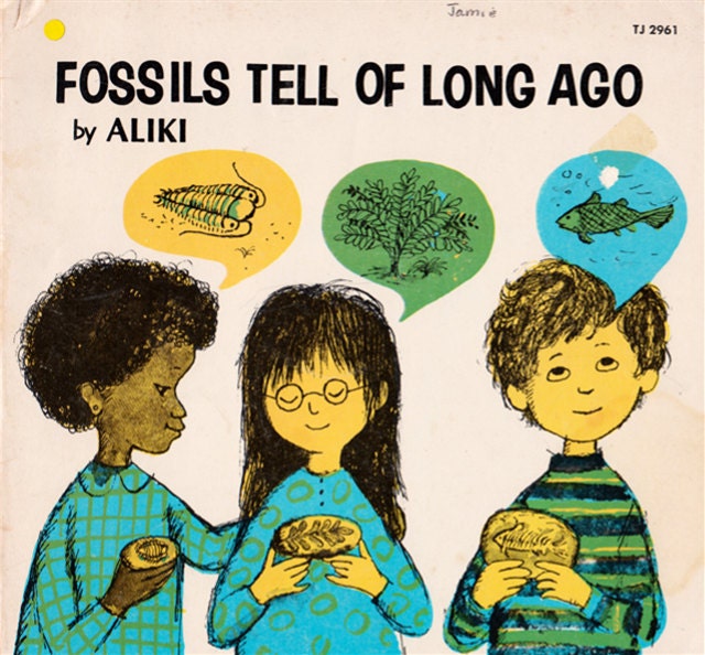 Fossils Tell of Long Ago by Aliki