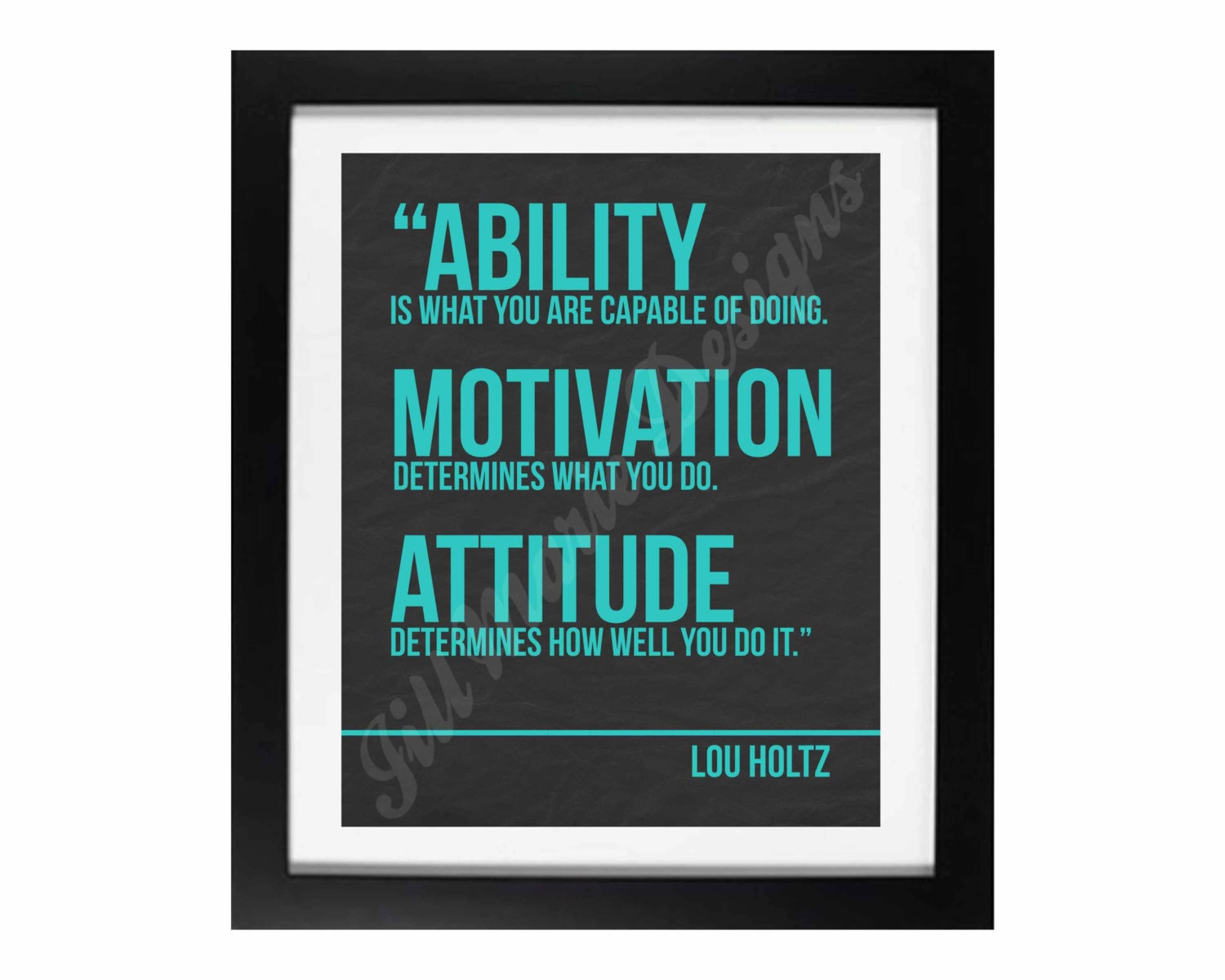 Workplace Wisdom Series No. 5: Lou Holtz Quote Printable - CUSTOM COLOR OPTIONS