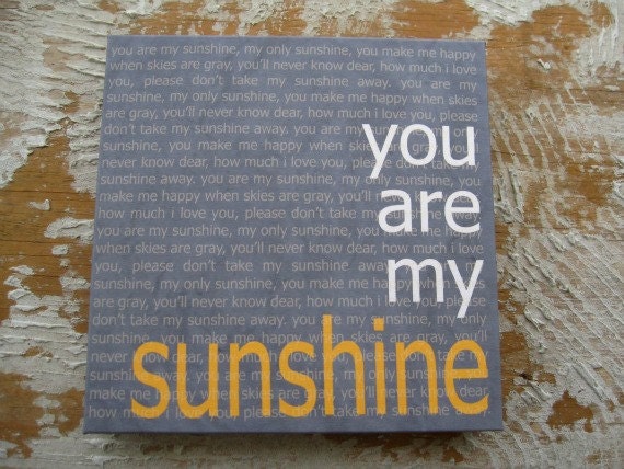 You Are My Sunshine, 12x12, Canvas