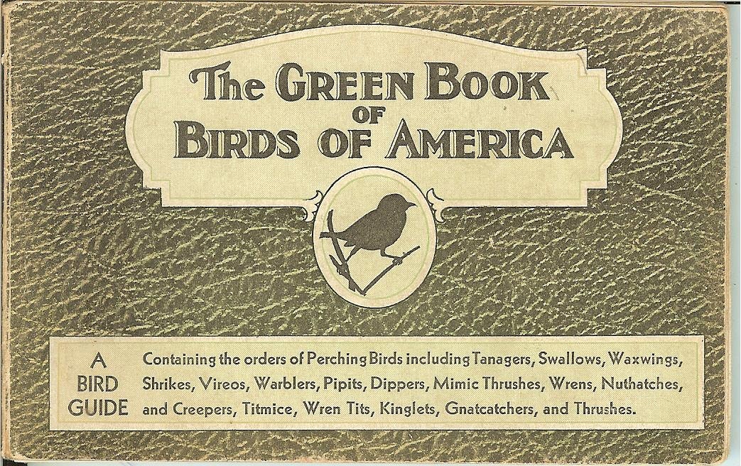 Vintage 1931 The Green Book of Birds of America