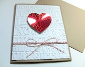 Handmade Valentines Card, Embossed, 3-D Happy Valentines Day Card, Red Foil Heart