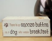 Chunky wooden shelf block, funny sign for a pet lover