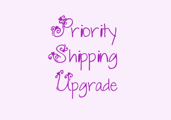 Priority Shipping Upgrade