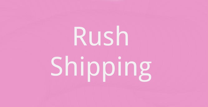 Rush Order Upgrade