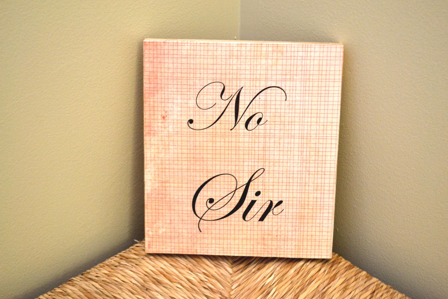 Southern Art No Sir good manners Wall Hanging