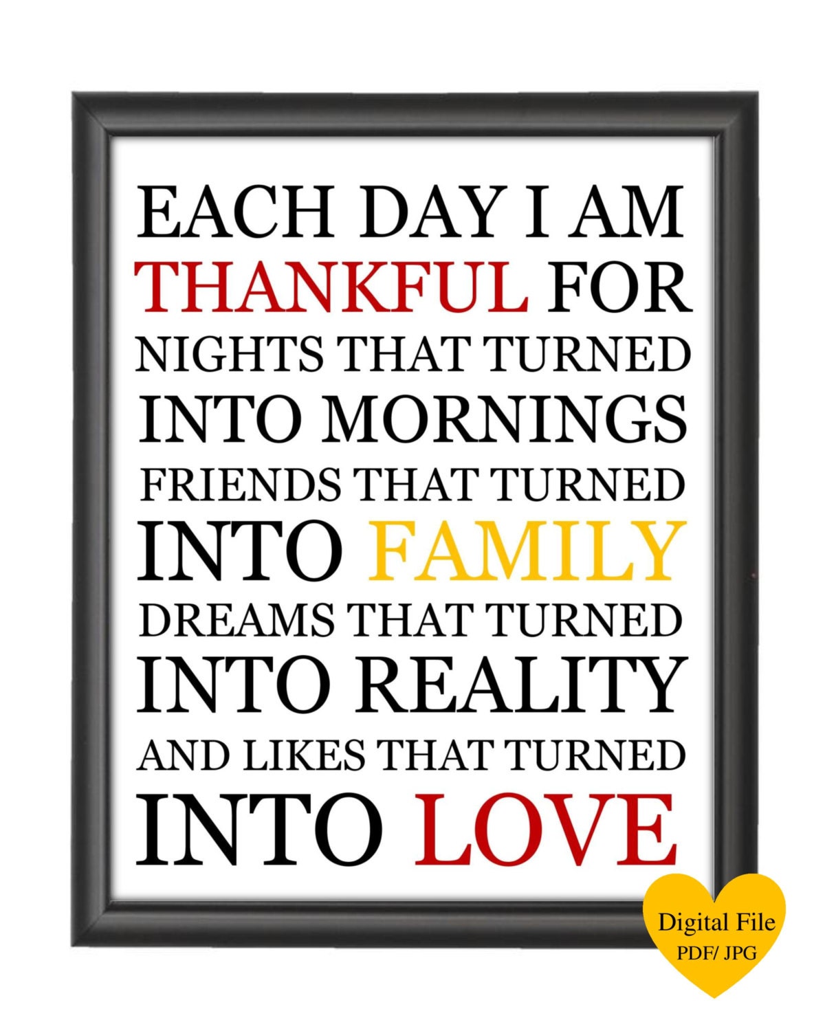 CLOSEOUT SALE Printable (JPG) Each Day I Am Thankful Quote Print. Can do any colors. No. 97 Il_570xn