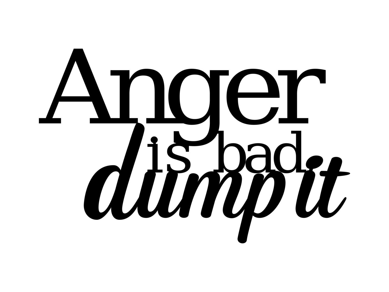 Metal Wall Sign - Anger is Bad Dump it - Wall Art Decor