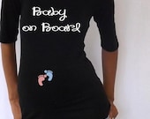 Funny Cute maternity tee "Baby on board" ,3/4 sleeves Choose your Size S,M,L,XL and color of shirt.