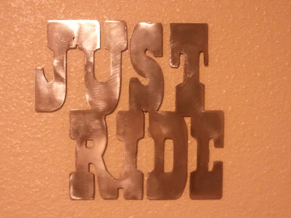 Western Metal Art Wall Decor Just Ride Sign