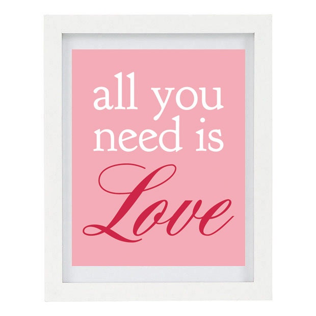 All You Need Is Love, Beatles Quote, Inspirational Print, Modern Home Decor, Typography Art Print, Customizable, 8 x 10 Print