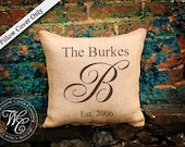 BURLAP PILLOW Personalized Wedding Gift - PILLOW with Monogram, Family Name &  Established Date