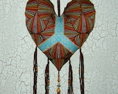 Peace / Love Beaded Hanging Heart Fiber Art - Soft Sculpture Upcycled Wall Decor - Valentines Day Heart Fathers Day Gift Mothers Day