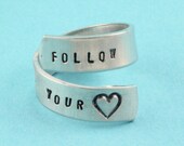 Follow Your Heart Ring - Adjustable Twist Aluminum Ring - Handstamped Ring
