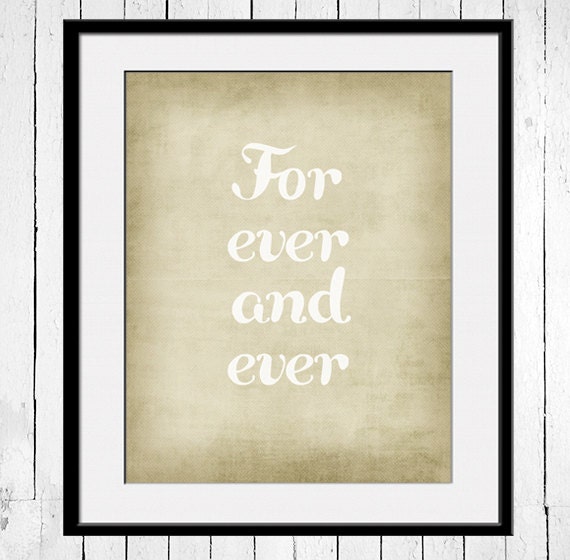 For Ever and Ever - 11x14 typography quote print wall art, Typography poster, love quote, forever, wedding art, vintage colors
