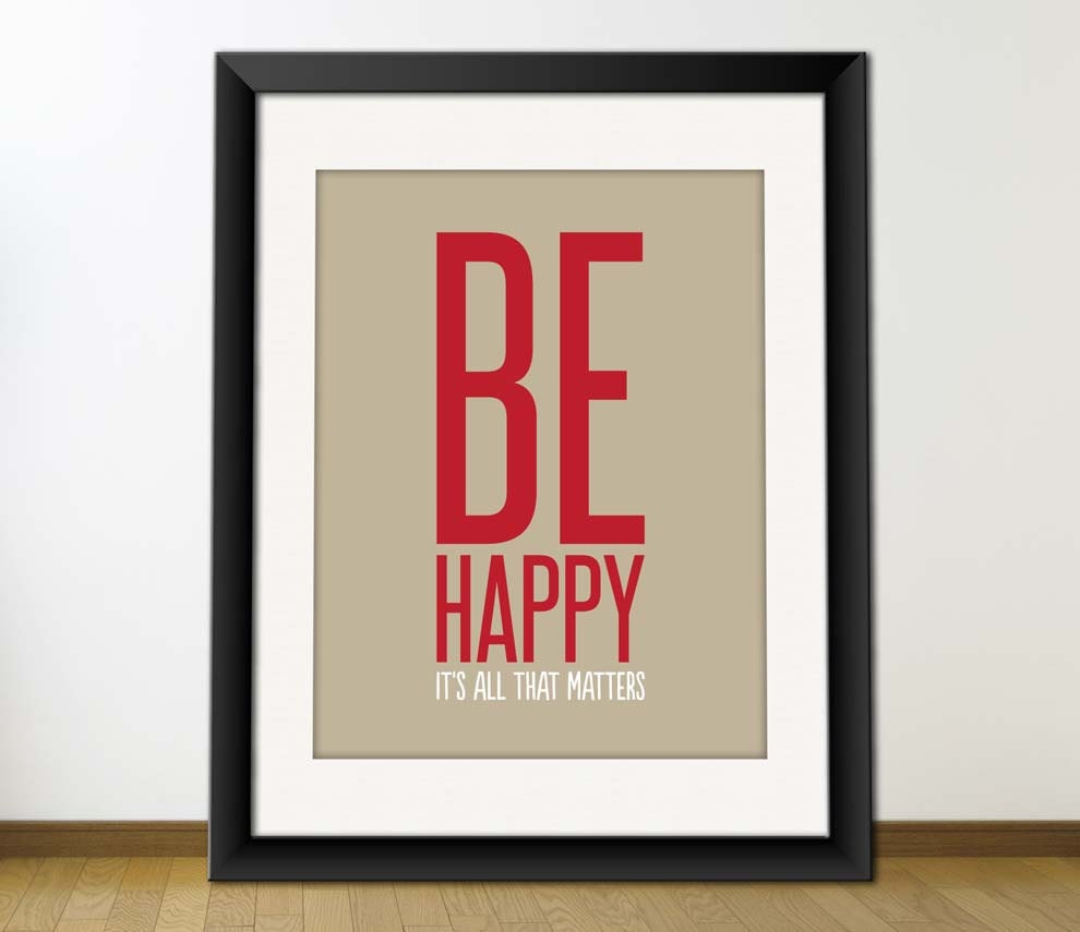 Be Happy Quote Print, Inspirational Typography Quote, Digital Printable Wall Art - Be Happy It's All That Matters