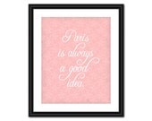 Movie Quote Art - Paris - 8x10 - Instant Download