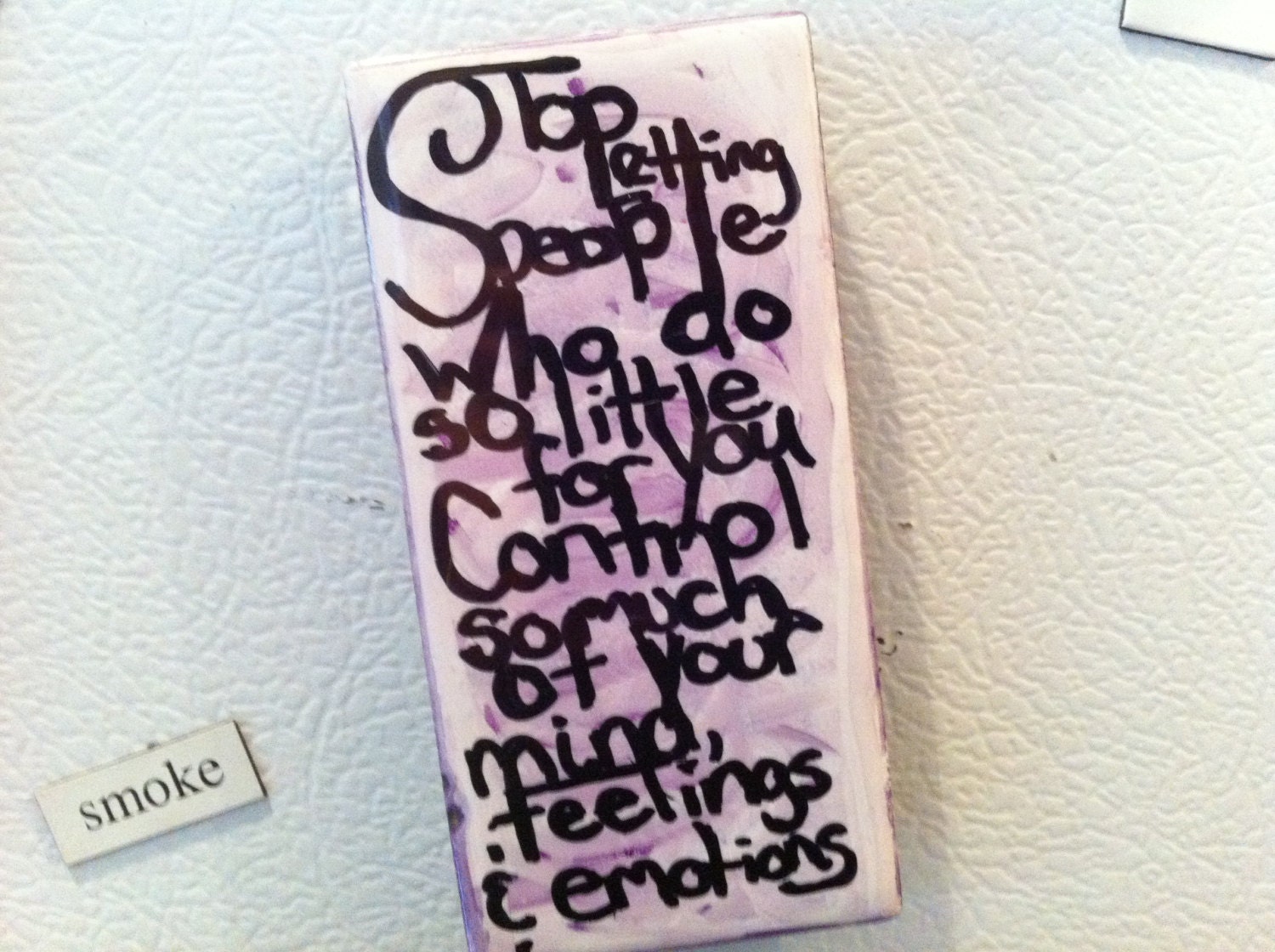 Stop letting people who do so little for you.... Quotable Magnet