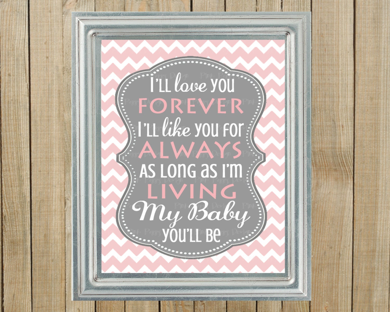 Trendy Pink Chevron with Gray Love You Forever Nursery Wall Decor, Playroom, Gift, Printable, Custom Digital File