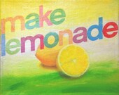 Make Lemonade
