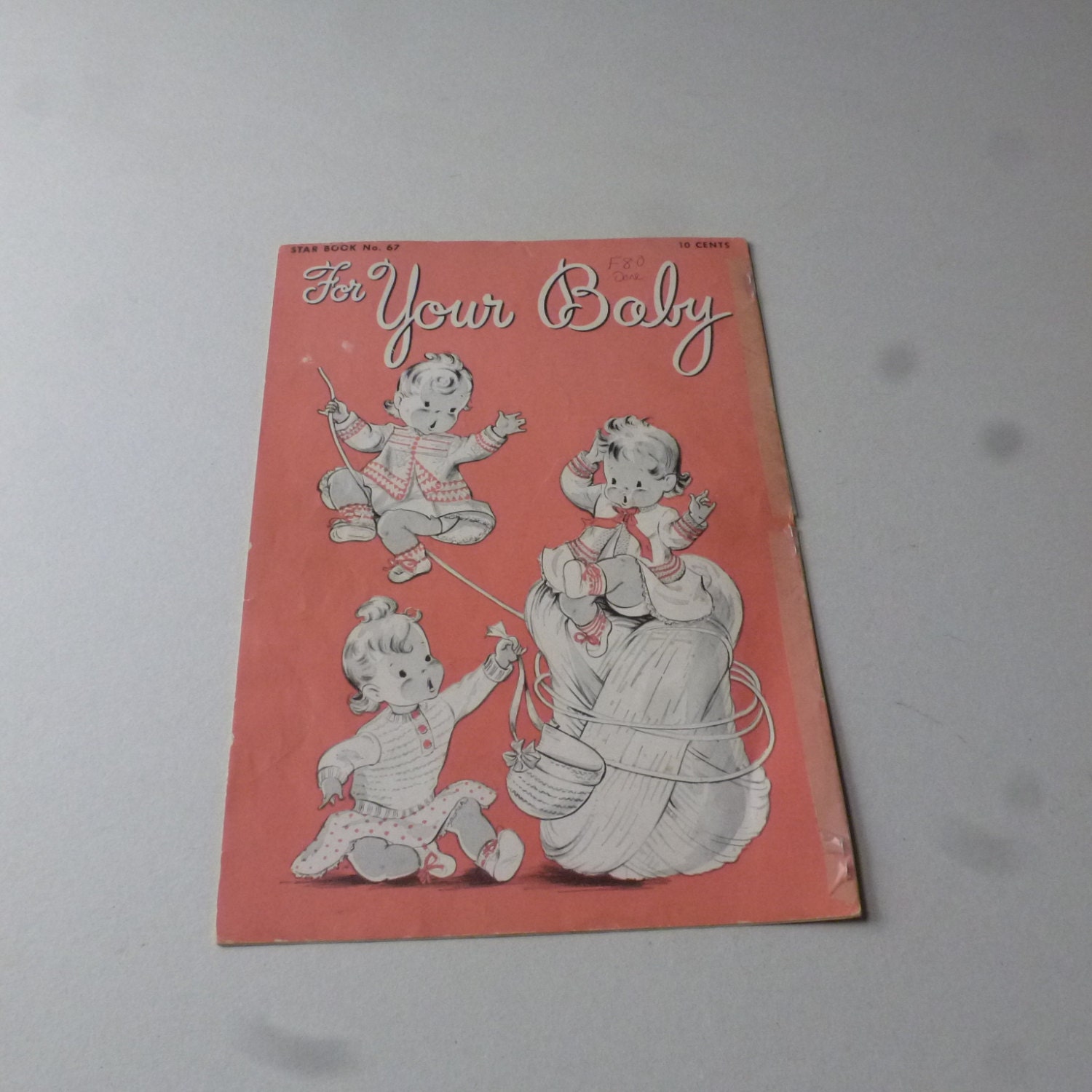 1940's Star Book No. 67 For Your Baby - Vintage Baby Patterns in Knitting and Crochet - Vintage Collectible Paper Ephemera