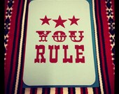 YOU RULE Letterpress printed card