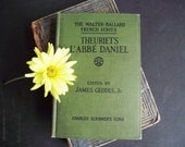 Vintage French Text Book - 1919 - The Walter Ballard French Series Theuriet's L'Abbe' Daniel - James Geddes Jr.