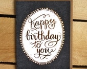 Happy Birthday To You Gold Foil Letterpress Card