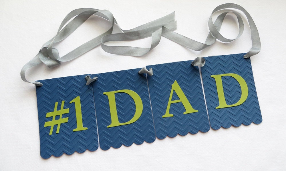 Number 1 Dad Banner - Embossed Chevron - READY TO SHIP - Father's Day Home Decor Fathers Day Gift Banner Il_170x135