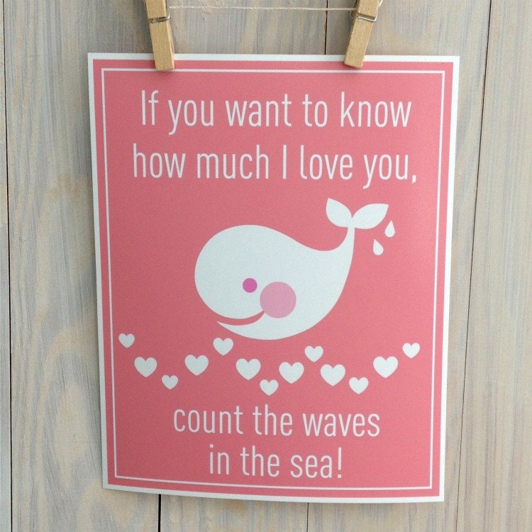 Whale nursery decor- inspirational quote , love you, wall art- pink, heart, beach print, 8x10 by Cathie Carlson