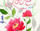 8x10 Print Let Love Rule