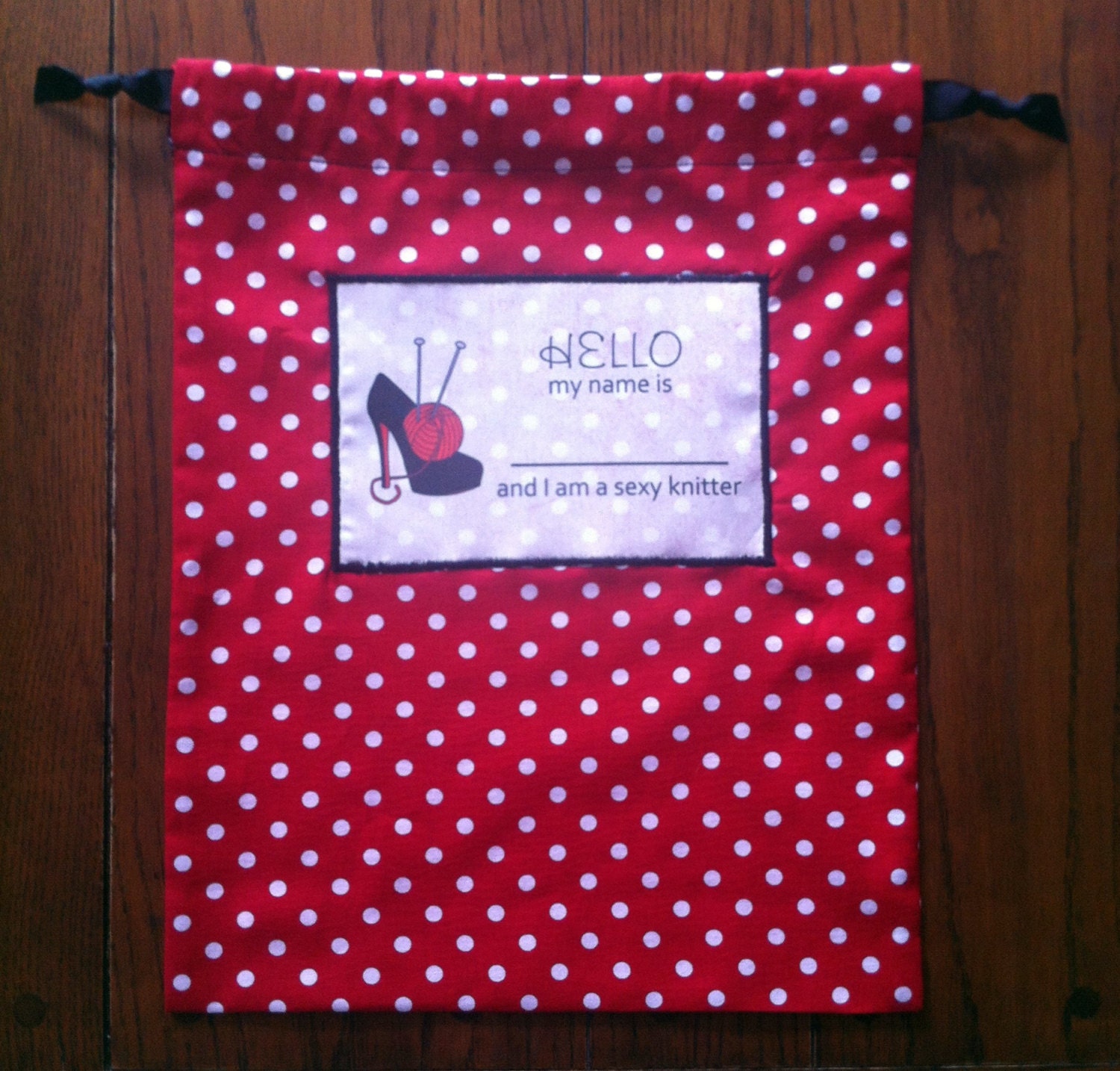 Limited Edition Sexy Knitter Hello My Name Is Drawstring Project Bag
