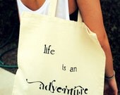 Life is an Adventure Tote Bag