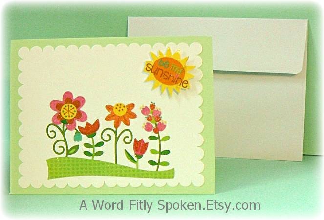 Garden Themed Blank Note Card, Be My Sunshine, Yellow Orange and Pink Flowers Handmade Card 4 x 6 No.P917