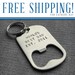 Father's Day Gift - Free Shipping - Personalized Key Chain Bottle Opener for Dad