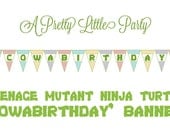TMNT Birthday Banner - Teenage Mutant Ninja Turtles - Ninja - Party Supplies - INSTANT DOWNLOAD