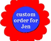 custom order for jen