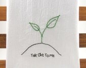 Gardening Decor Kitchen Towel - Hand Embroidered Flour Sack Towel