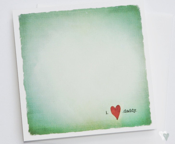 Fathers Day Card, Birthday Card for Dad, Blank Greeting Card, I Love Daddy, I Love Dad