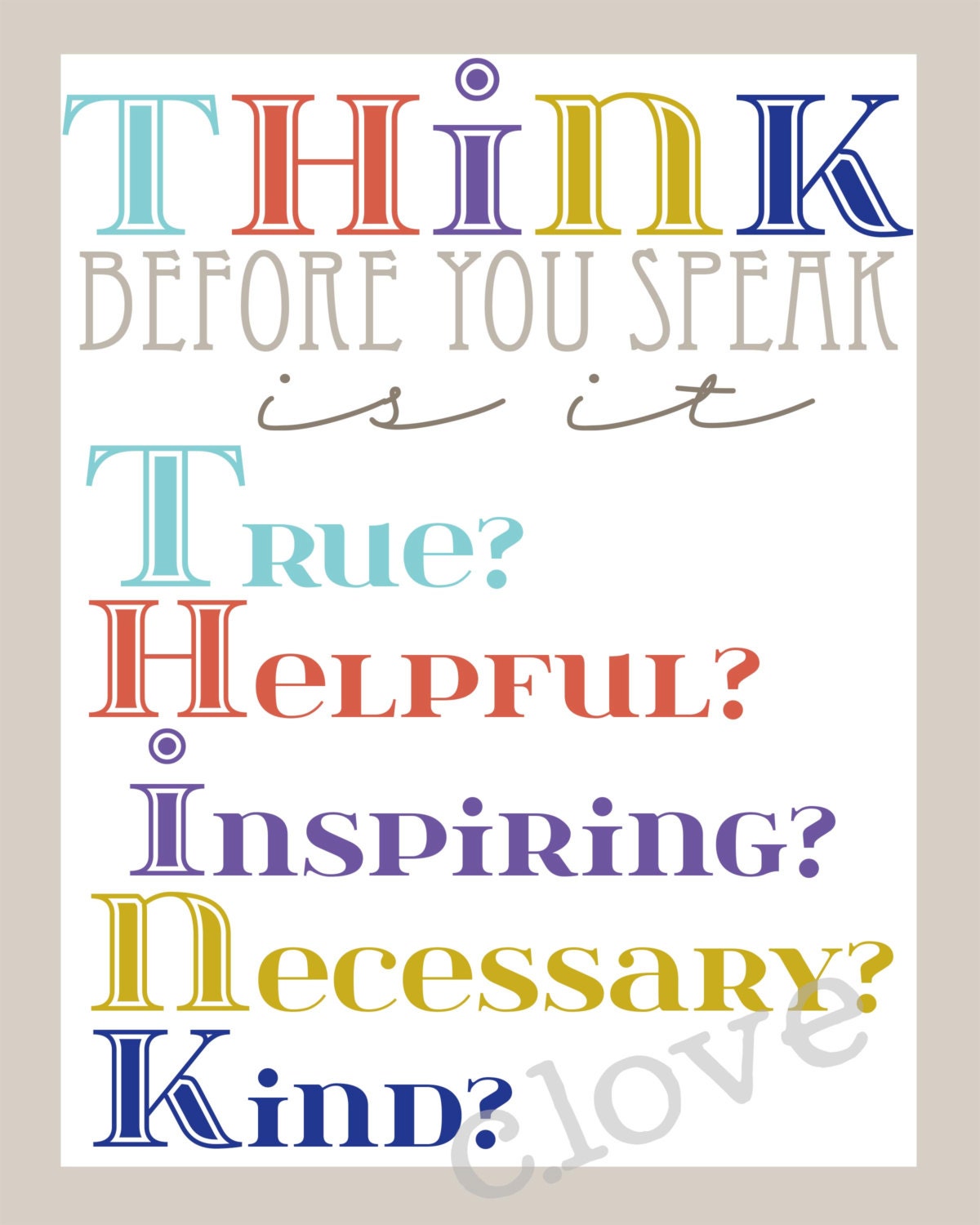 THINK Before You Speak - 5x7 or 8x10 or 4x6 YOU print digital file download