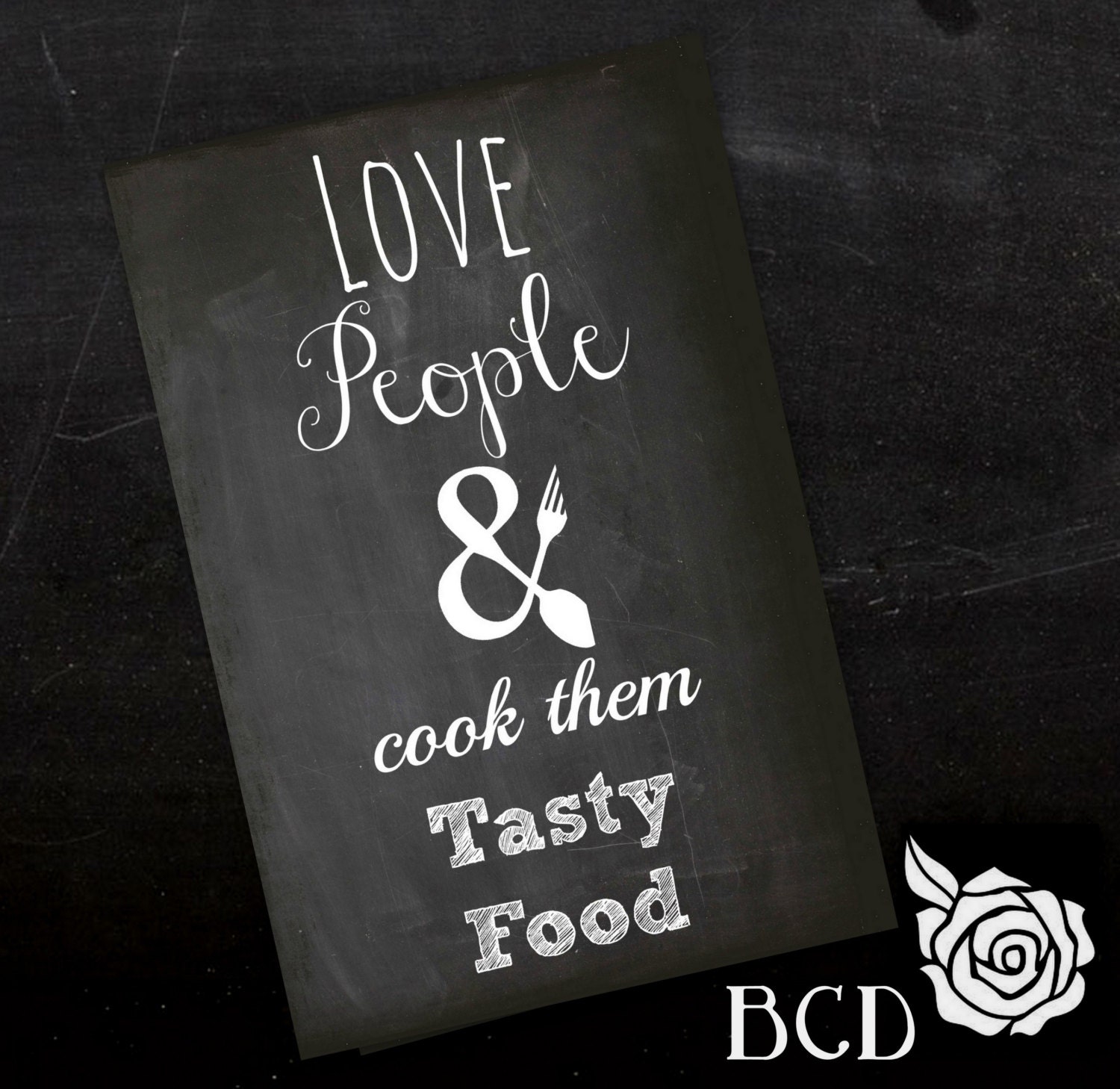 Instant Download-Love People & Cook them tasty food-Digital Print-DIY Printable File
