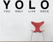 YOLO wall sticker - Removable Wall Decal Words Mural Living Room Bedroom Office