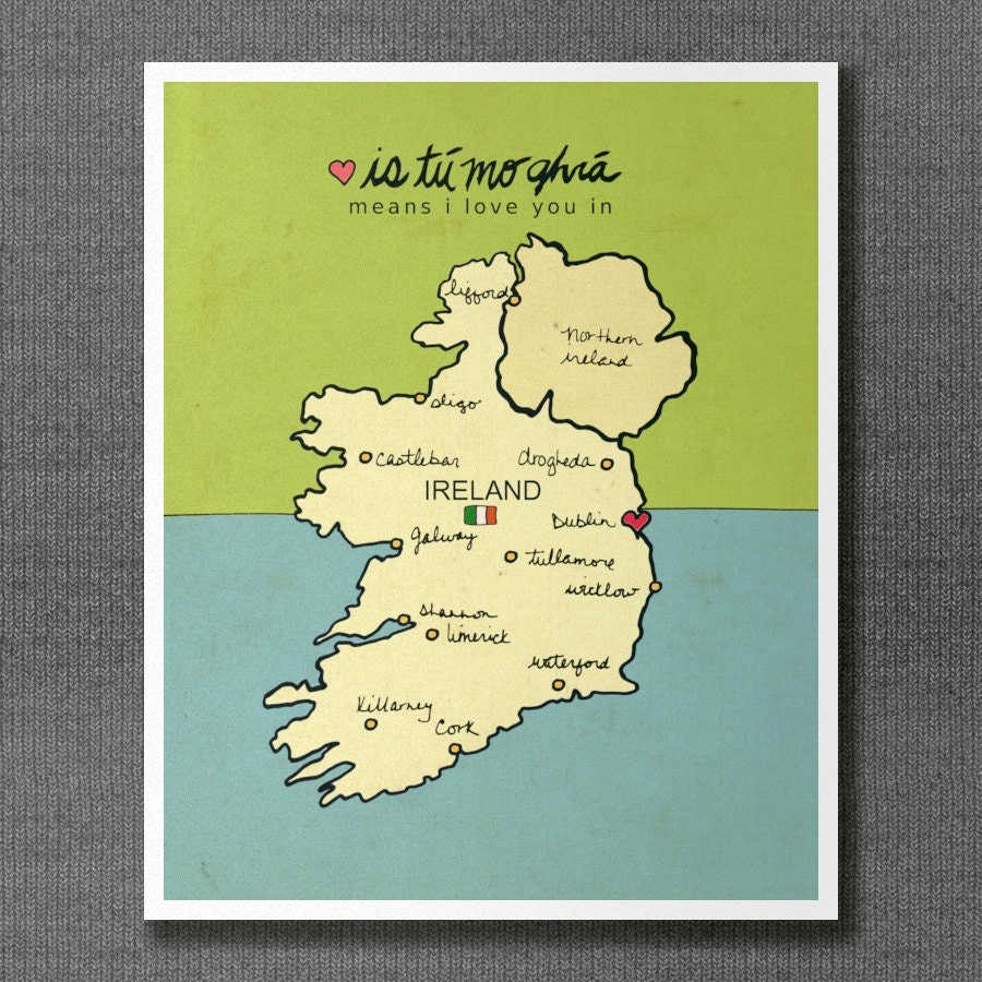 I Love You in Ireland 8x10 / Modern Baby Nursery Decor, Typography Poster, Irish Map, Giclee, Illustration, European Travel Theme, Digital
