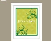 INSTANT DOWNLOAD - Lucky in Love Wall Art 8x10 Printable Image St Patrick's Day shamrock