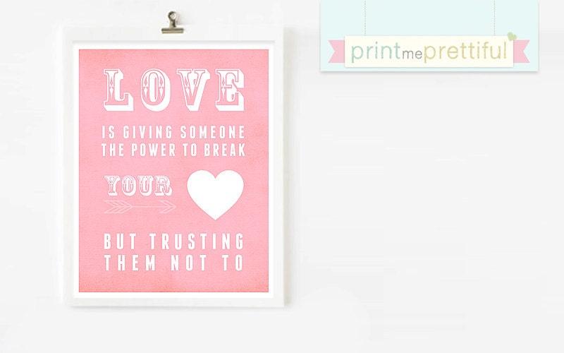 Home Decor Print - 8x10 Premade Print in Pink / Love Quote Inspired Print / Home Wall Hanging / Typographic Print Gift.