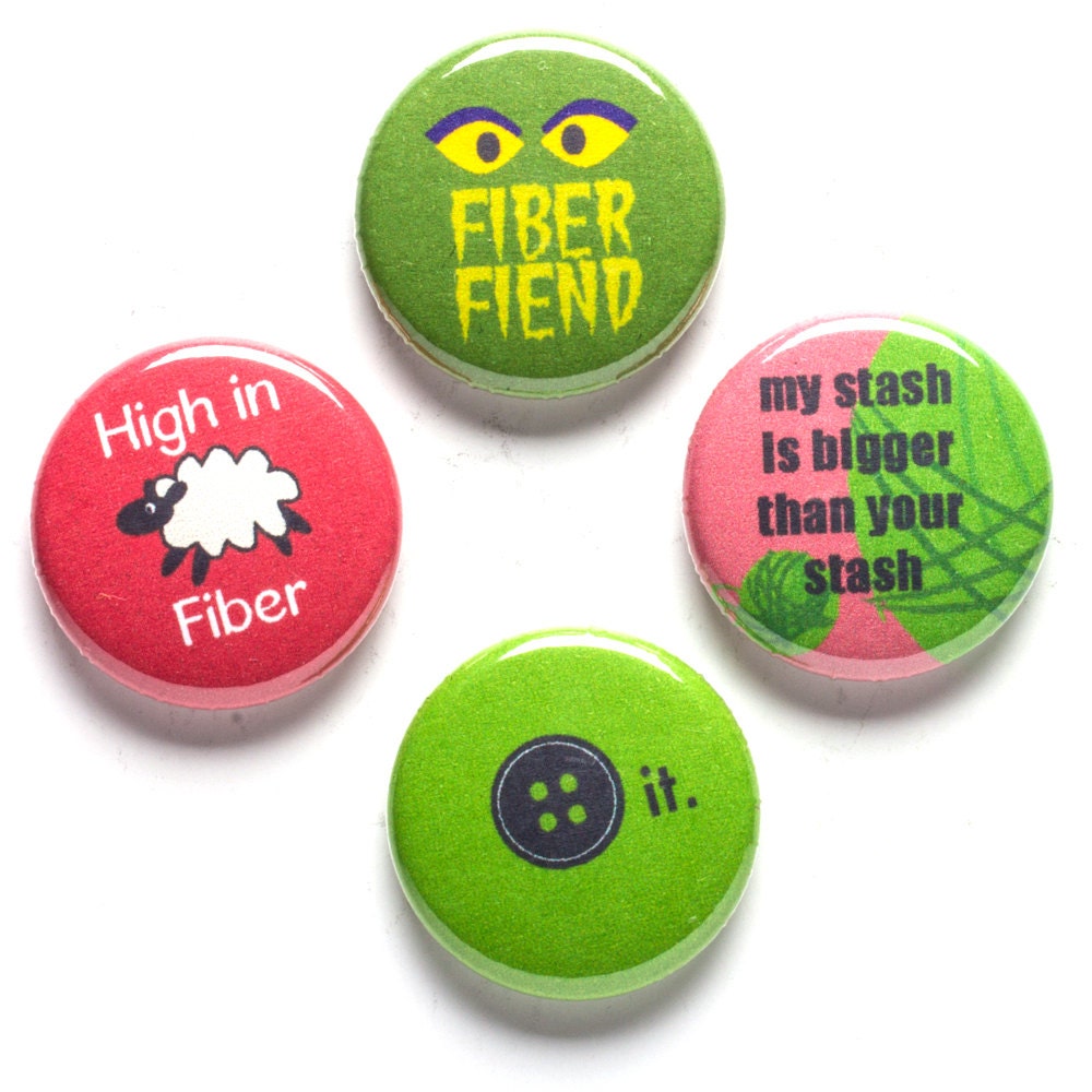 Fiber Art Theme Buttons, 1 inch pin back, Fiber Fiend, Set of 4