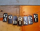 Go Ride a Bike - Painted Wood Block Banner Sign