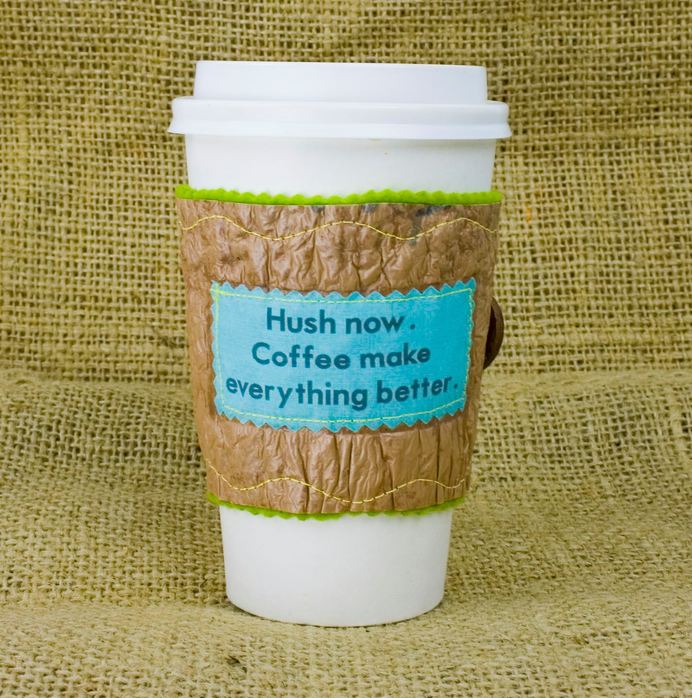 Hush now Coffee Cup cozy made from Recycled Plastic Bags