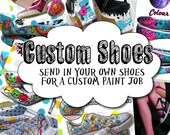 Custom Shoes - Send Your Own