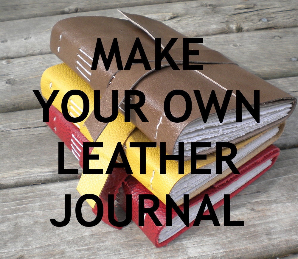 Make Your Own Leather Journal - PDF download